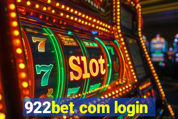 922bet com login